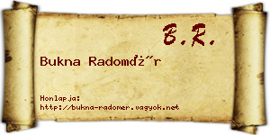Bukna Radomér névjegykártya